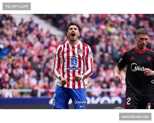 马竞中场巴埃纳替代德保罗,技术流改造攻势足球基石